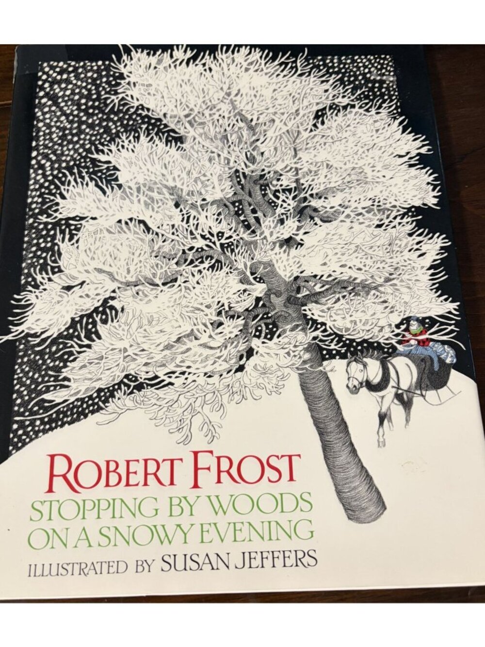 Stopping By Woods On A Snowy Evening By Robert Frost Illustrated By Susan Jeffer